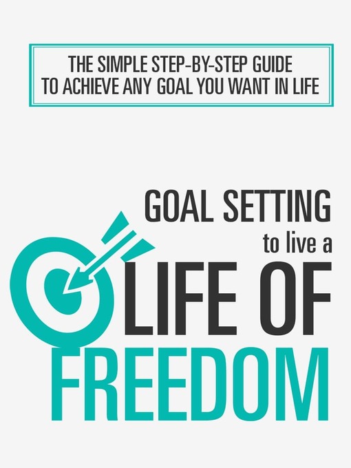 Title details for Goal Setting to Live a Life of Freedom by Abraham Adeniyi - Available